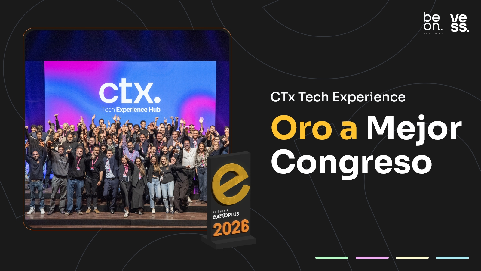 CTx Tech Experience Hub gana el Oro a Mejor Congreso en los Premios Eventoplus 2026